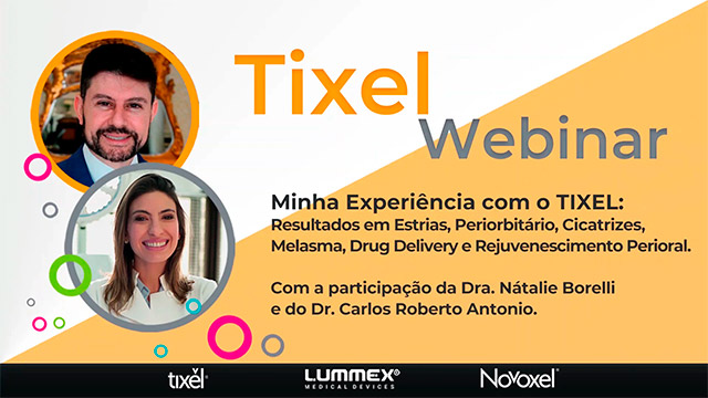 Tixel Webinar - Dr. Carlos Roberto Antonio e Dra. Nátalie Borelli